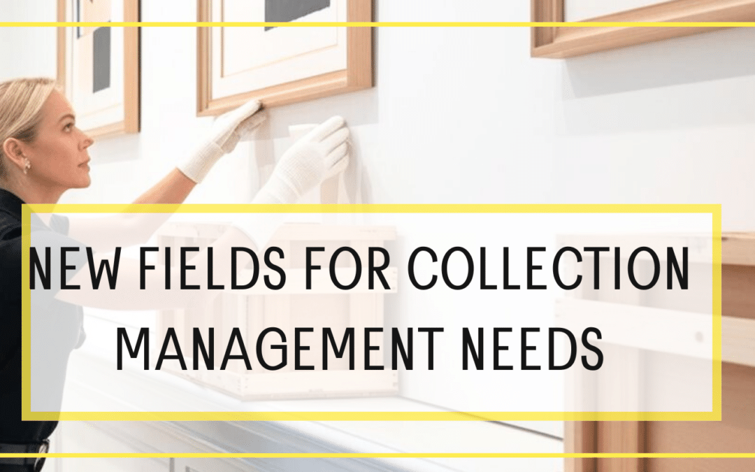 New Fields Now Available in Exhibition and Standard Profiles